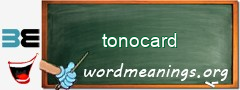 WordMeaning blackboard for tonocard